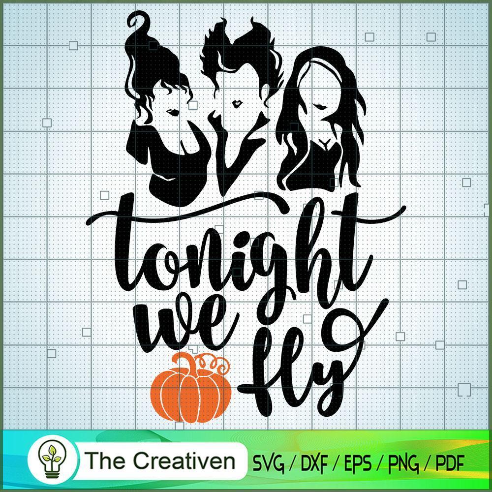Tonight We Fly SVG Cut File for Cricut & Silhouette 1 Tonight We Fly SVG Cut File for Cricut & Silhouette