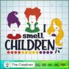 I Smell Children Hocus Pocus SVG Cut File for Cricut & Design 20660 3 15 sandersons copy