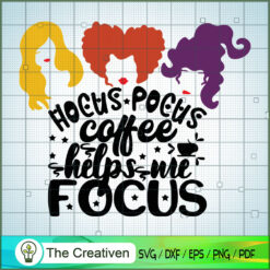 Coffee Help Me Focus SVG Cut File for Cricut & Silhouette