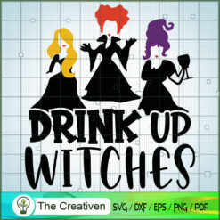 Drink Up Witches SVG Cut File for Cricut & Silhouette Design 20627