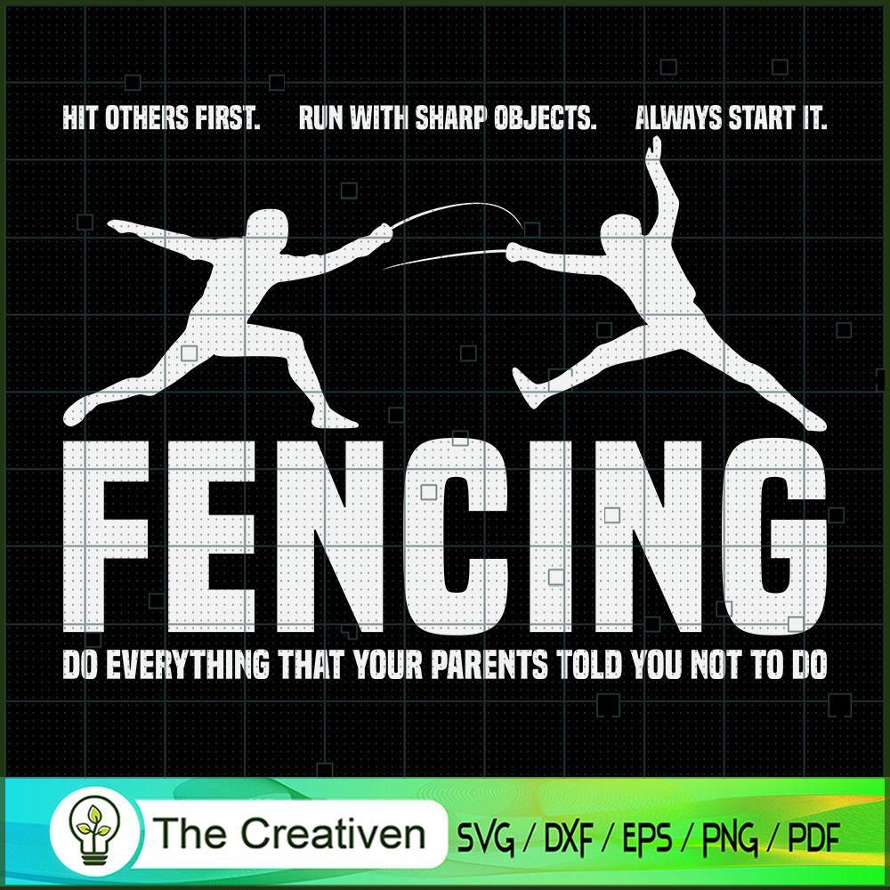 Fencing Do Everything That Y SVG Cut File for Cricut 1 Fencing Do Everything That Y SVG Cut File for Cricut