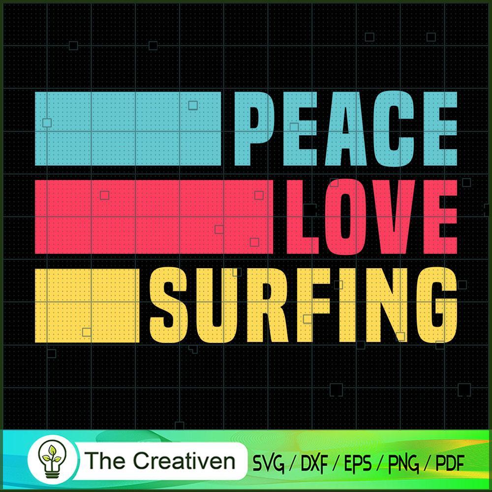 Peace Love Surfing SVG Cut File for Cricut & Silhouette 1 Peace Love Surfing SVG Cut File for Cricut & Silhouette