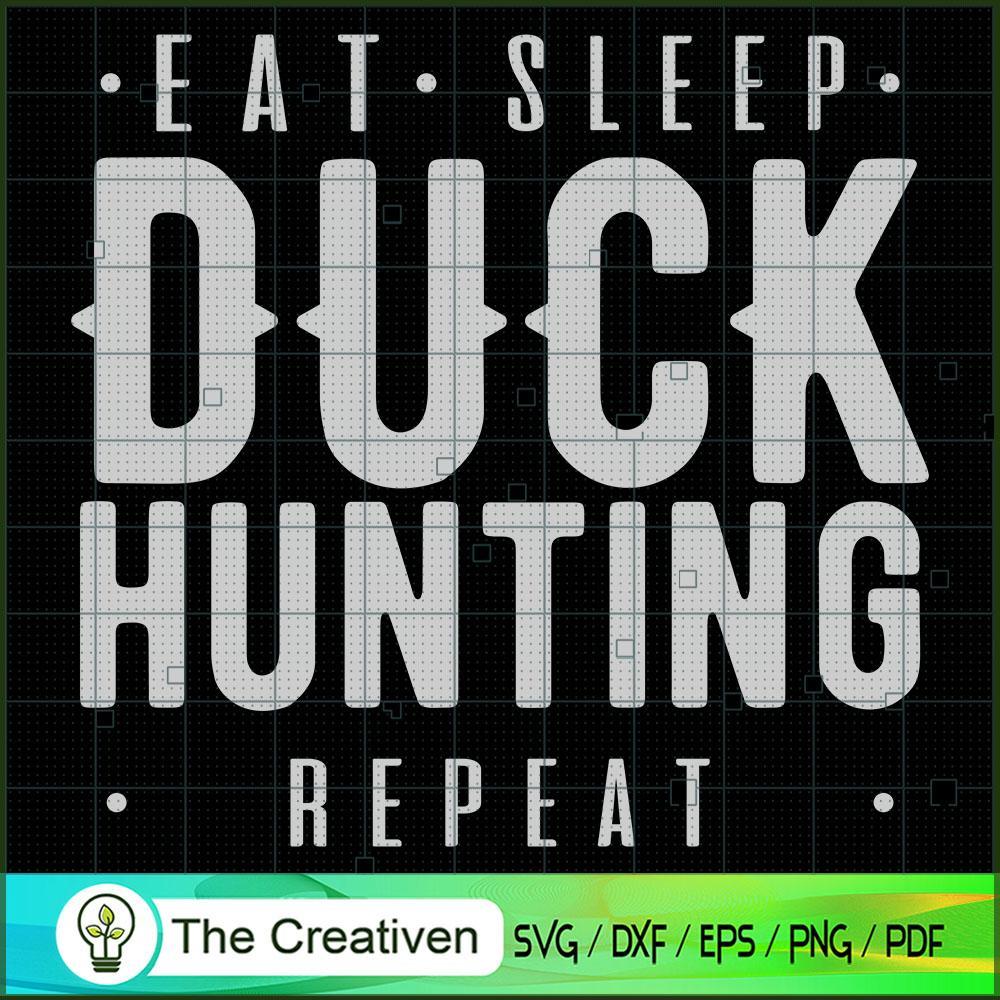 Eat Sleep Duck Hunting Repeat SVG Cut File for Cricut & Silhouette 1 Eat Sleep Duck Hunting Repeat SVG Cut File for Cricut & Silhouette