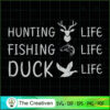 Hunting Fishing Duck Life SVG Cut File for Cricut & Silhouette 3 15 copy 65