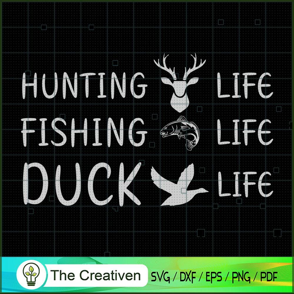 Hunting Fishing Duck Life SVG Cut File for Cricut & Silhouette 1 Hunting Fishing Duck Life SVG Cut File for Cricut & Silhouette