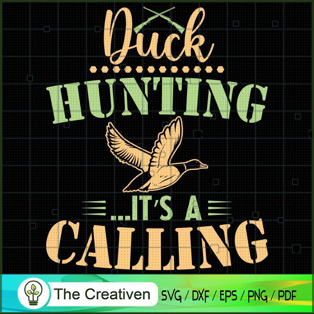 Duck Hunting, It's a Calling SVG, Bird Hunting SVG, Duck Hunting SVG, Hunter SVG 1 12 copy 67