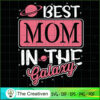 Best Mom in the Galaxy SVG, Mommy SVG, Mother SVG 2 142 copy 4