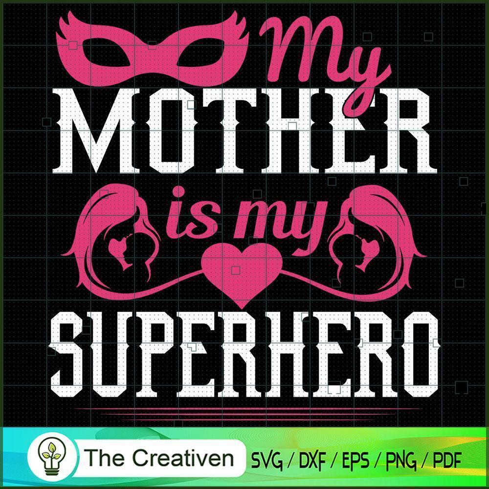 Superhero Mother SVG, Mommy SVG, Mother SVG 1 Superhero Mother SVG, Mommy SVG, Mother SVG