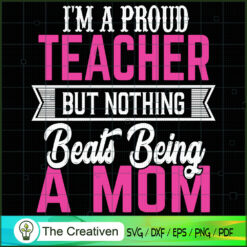 I'm A proud Teacher But noth SVG Cut File for Cricut