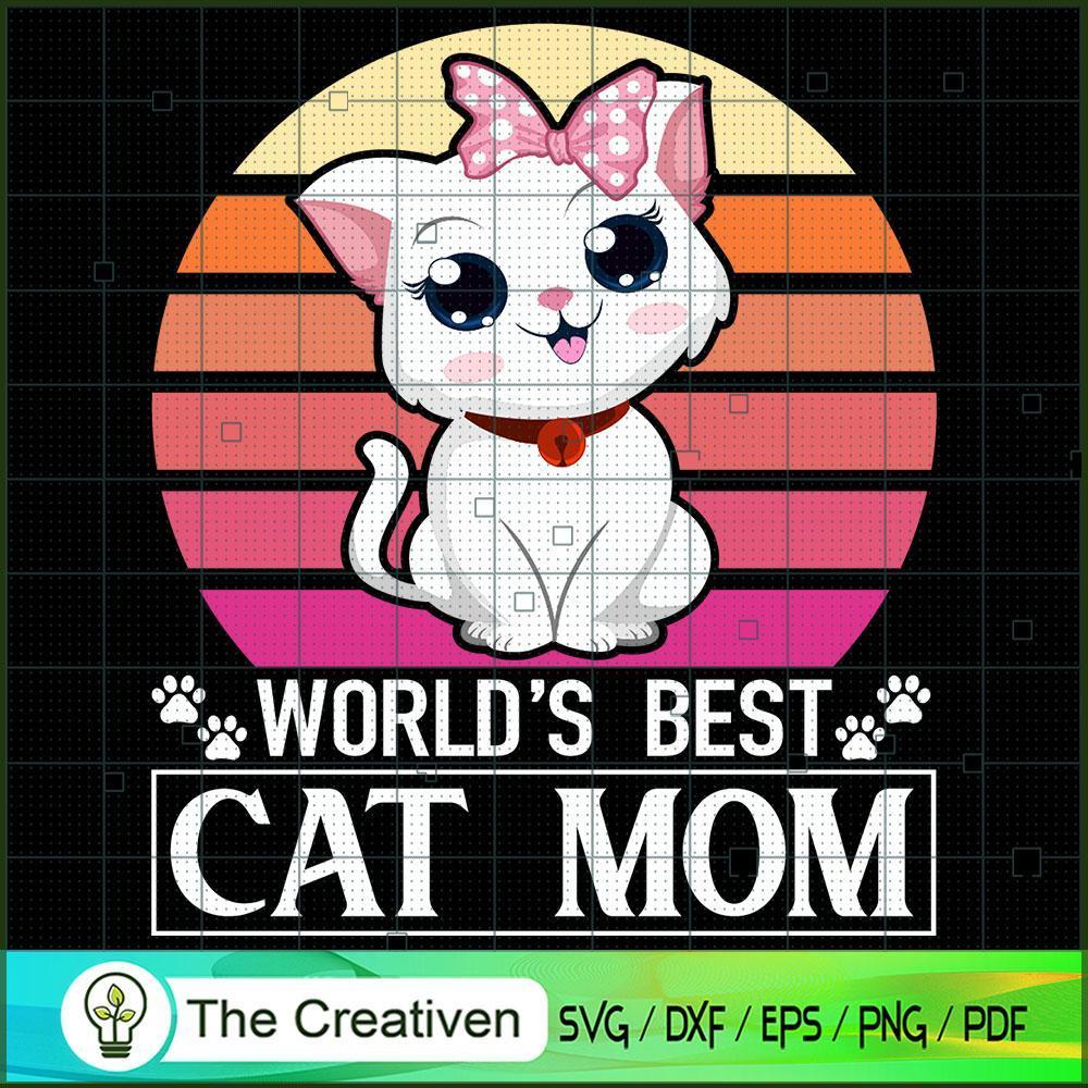 World's Best Cat Mom SVG, Mommy SVG, Mother SVG 1 World's Best Cat Mom SVG, Mommy SVG, Mother SVG