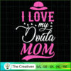 I Love My Doula Mom SVG, Mommy SVG, Mother SVG