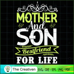 Mother and Son Best Friend for Life SVG, Mommy SVG, Mother SVG