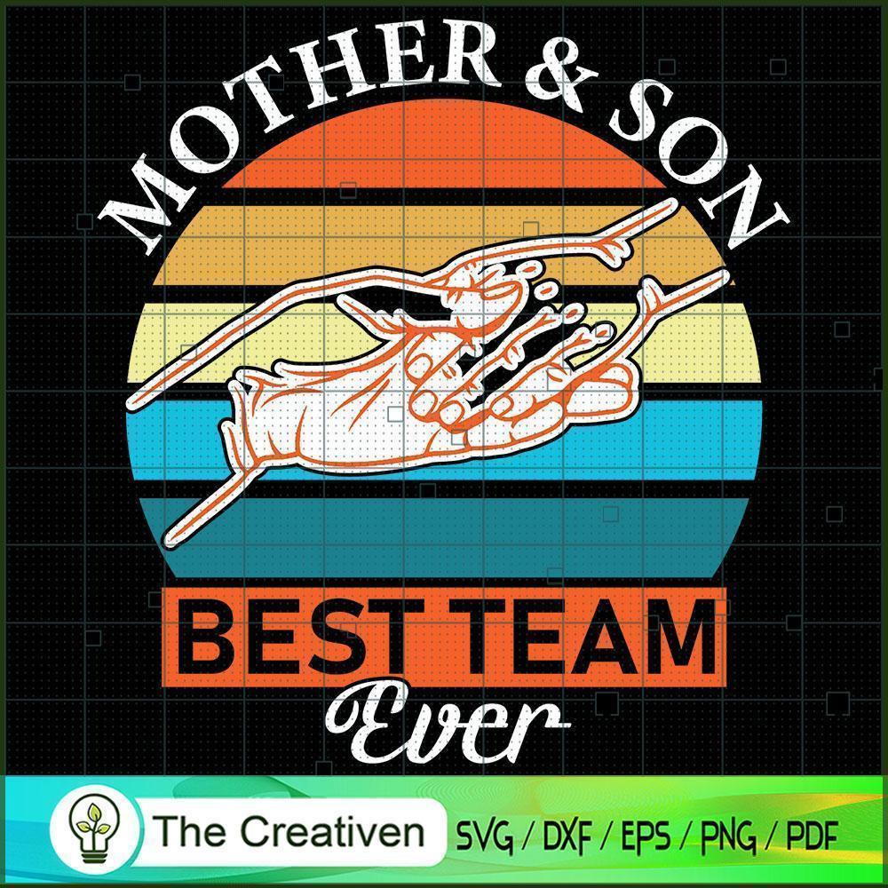 Mother & Son Best Team Ever SVG, Mommy SVG, Mother SVG 1 Mother & Son Best Team Ever SVG, Mommy SVG, Mother SVG