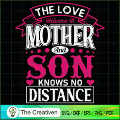 The Love Between A Mother An SVG Cut File for Cricut Design 19908