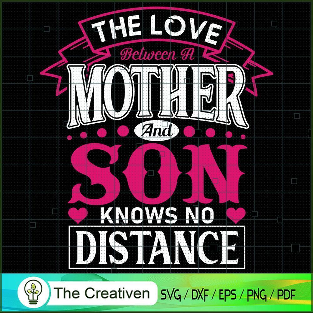 The Love Between A Mother An SVG Cut File for Cricut Design 19908 1 The Love Between A Mother An SVG Cut File for Cricut Design 19908