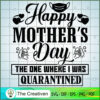 Happy Mother's Day The One W SVG Cut File for Cricut