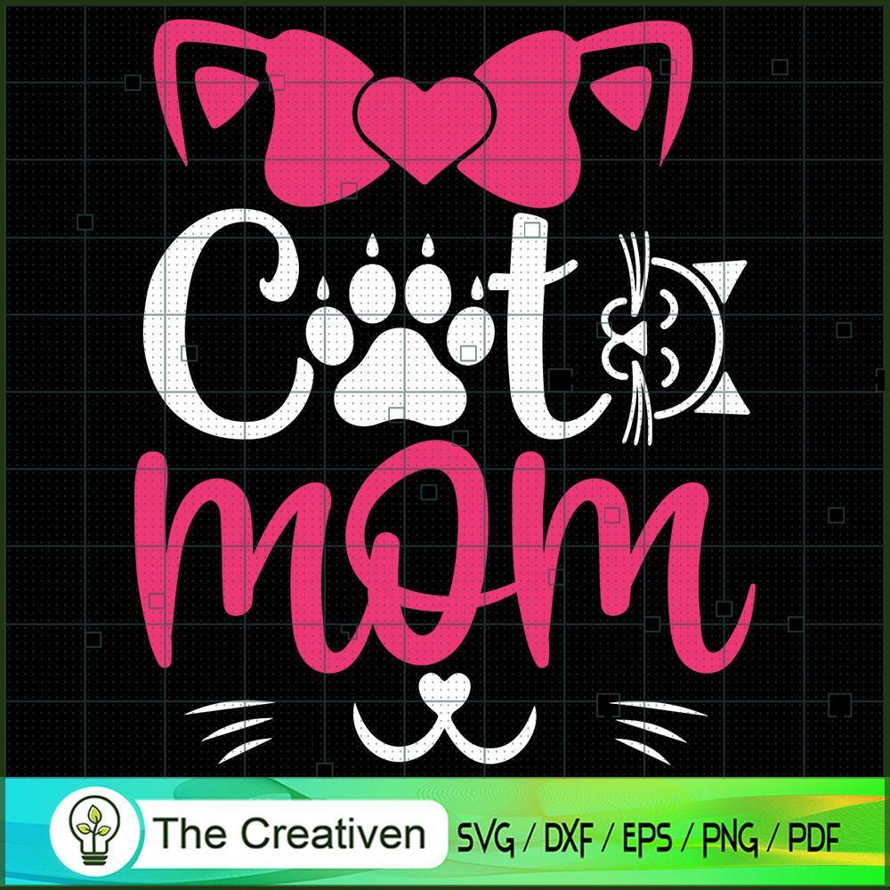 Cat Mom SVG, Mommy SVG, Mother SVG 1 Cat Mom SVG, Mommy SVG, Mother SVG