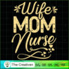 Wife Mom Nurse SVG Cut File for Cricut & Silhouette Design 19830 2 17 copy 57