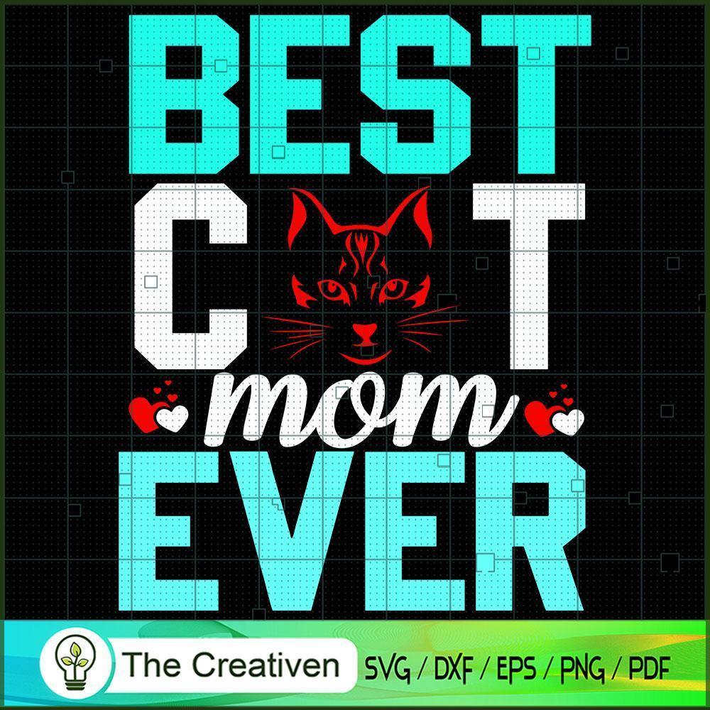 Best Cat Mom Ever SVG, Mommy SVG, Mother SVG 1 15 copy 64