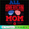 All American Mom 4th July USA SVG, Mommy SVG, Mother SVG 2 10 copy 66