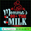 Momma's 90+ the Milk Breastfeeding SVG, Mommy SVG, Mother SVG 3 2 copy 70
