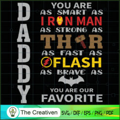 Daddy You Are As Smart As Iron Man Quote SVG, Daddy SVG, Father SVG