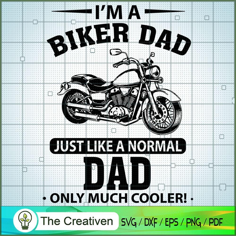 Im a Biker Papa Just Like a Normal Dad SVG, Daddy SVG, Father SVG 1 Im a Biker Papa Just Like a Normal Dad SVG, Daddy SVG, Father SVG