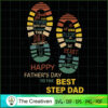 Happy Fathers Day for the Best Step Dad SVG, Daddy SVG, Father SVG 2 15 copy 63