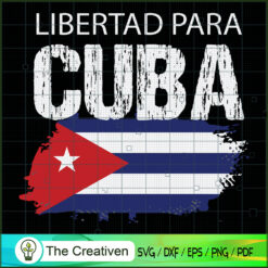 Libertad Para Cuba SVG Cut File for Cricut & Silhouette