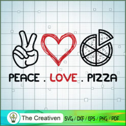 Peace Love Pizza SVG, Pizza SVG, Love Peace SVG