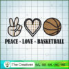 Peace Love Basketball SVG, Basketball SVG, Love Peace SVG 2 Peace Love Basketball copy