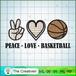 Peace Love Basketball SVG, Basketball SVG, Love Peace SVG