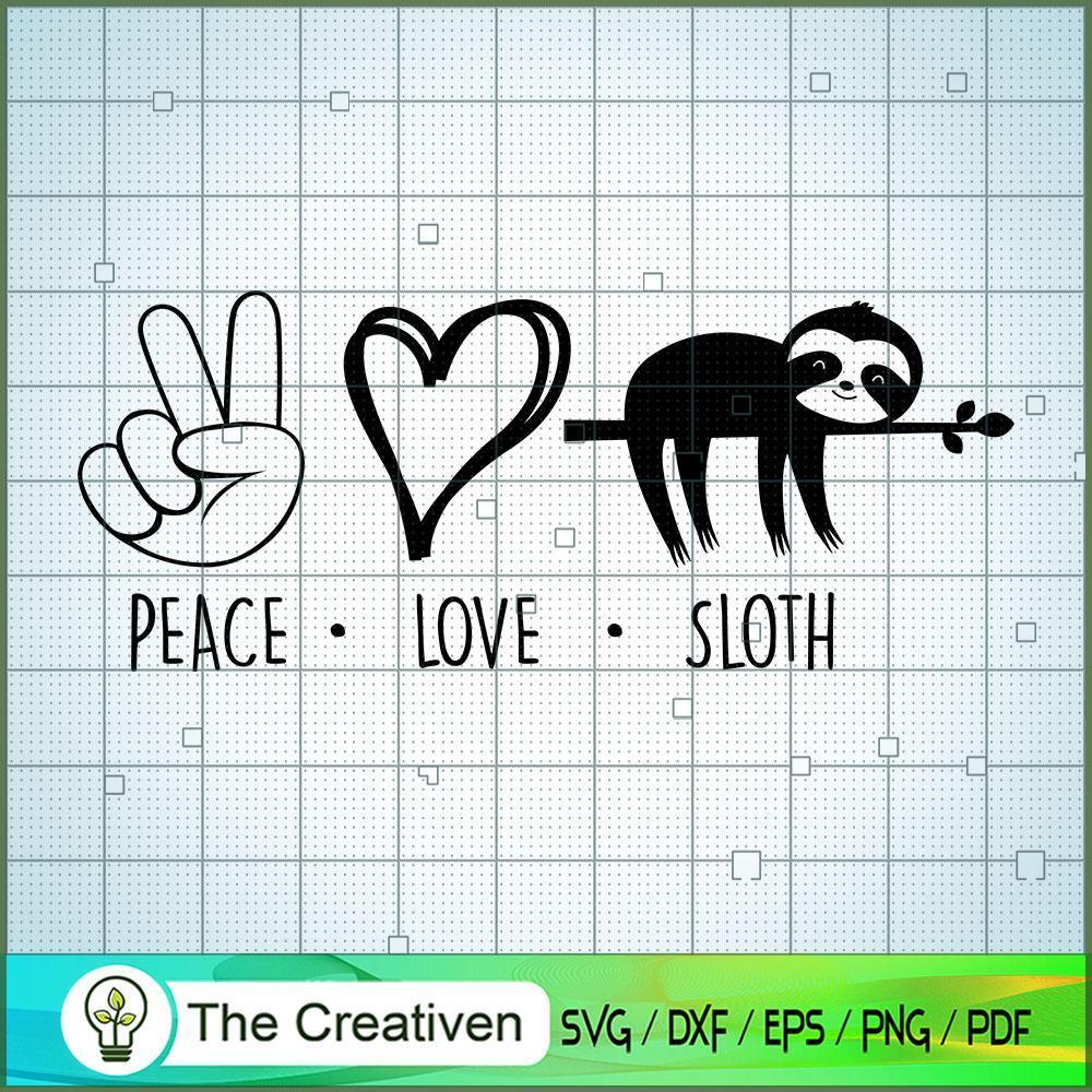 Peace Love Sloth SVG, Sloth SVG, Love Peace SVG 1 Peace Love Sloth SVG, Sloth SVG, Love Peace SVG
