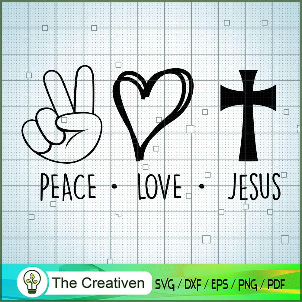 Peace Love Jesus SVG, Jesus SVG, Love Peace SVG 1 Peace Love Jesus SVG, Jesus SVG, Love Peace SVG