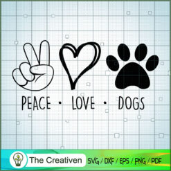 Peace Love Dogs SVG, Dogs SVG, Love Peace SVG