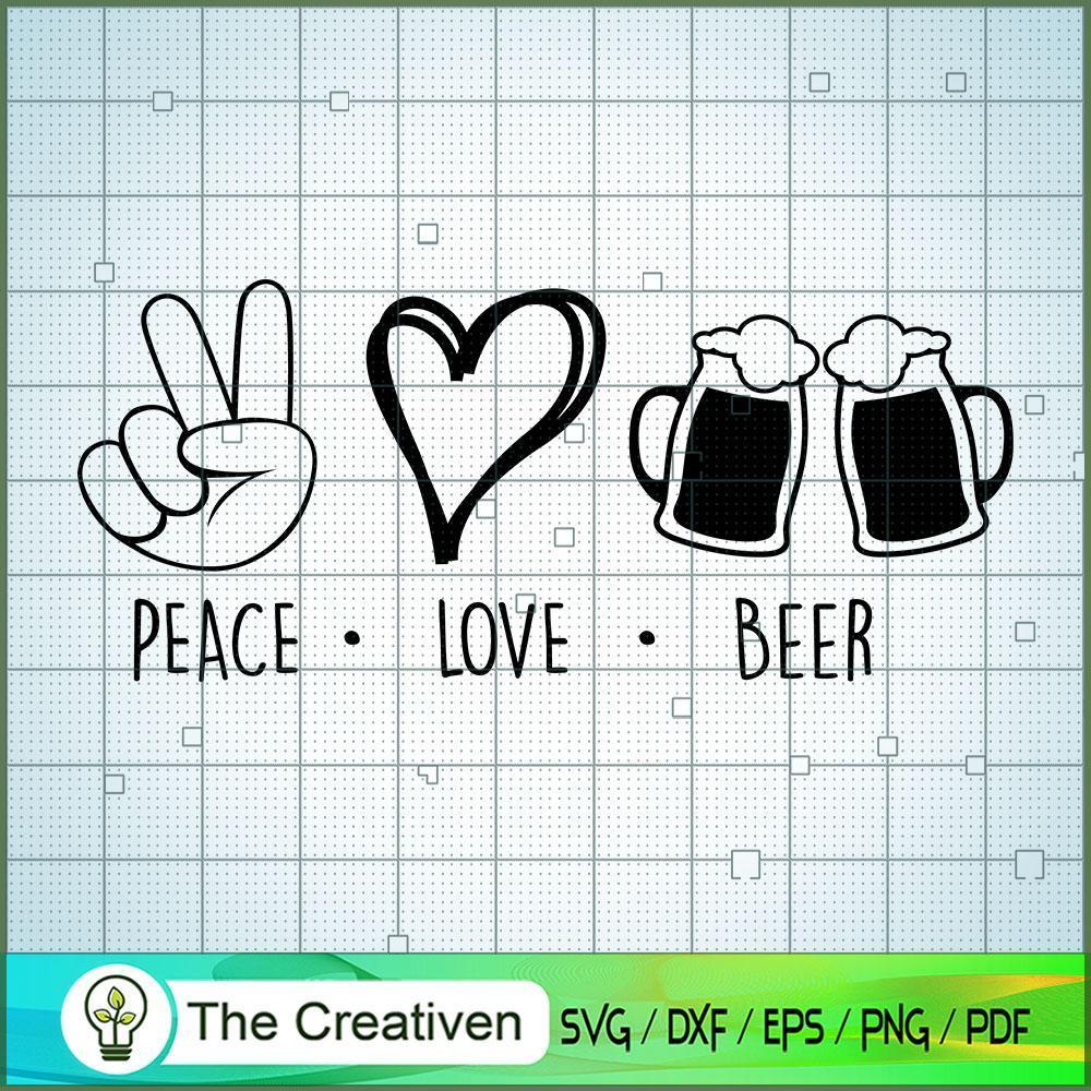 Peace Love Beer SVG, Beer SVG, Love Peace SVG 1 Peace Love Beer SVG, Beer SVG, Love Peace SVG