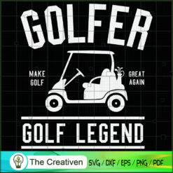Golfer Make Golf Great Again SVG Cut File for Cricut