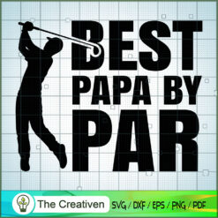 Best Papa by Par SVG Cut File for Cricut & Silhouette Design 19331