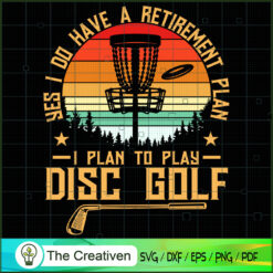 Retro Retirement Plan Disc G SVG Cut File for Cricut