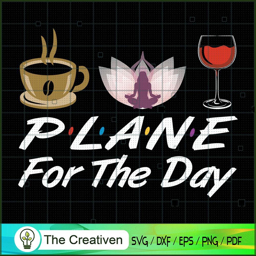 Plane For The Day Yoga SVG, Yoga SVG, Meditation SVG 1 Plane For The Day Yoga SVG, Yoga SVG, Meditation SVG
