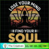 Lose Your Mind Find Your Soul Yoga SVG, Yoga SVG, Meditation SVG 2 8 copy 63