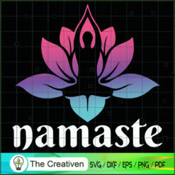 Namaste Yoga SVG, Yoga SVG, Meditation SVG