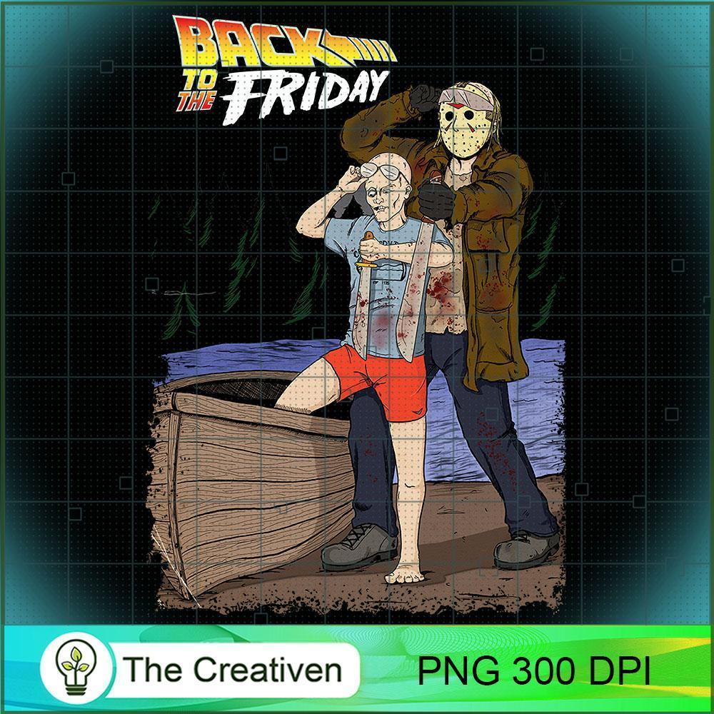 Back To The Friday Killer PNG, Halloween PNG, Horror PNG 1 172 copy 1