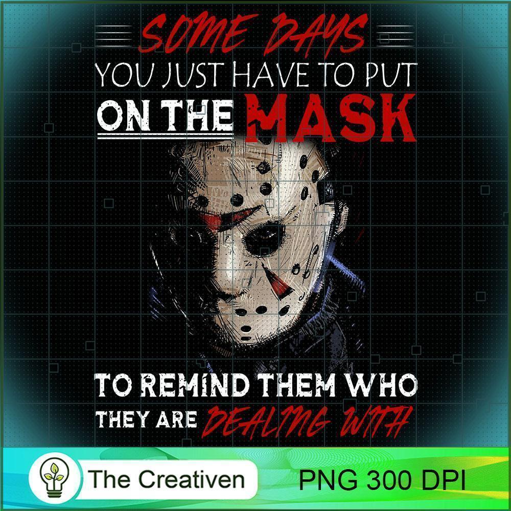 Some Days You Just Have To Put PNG Clipart Download 1 Some Days You Just Have To Put PNG Clipart Download