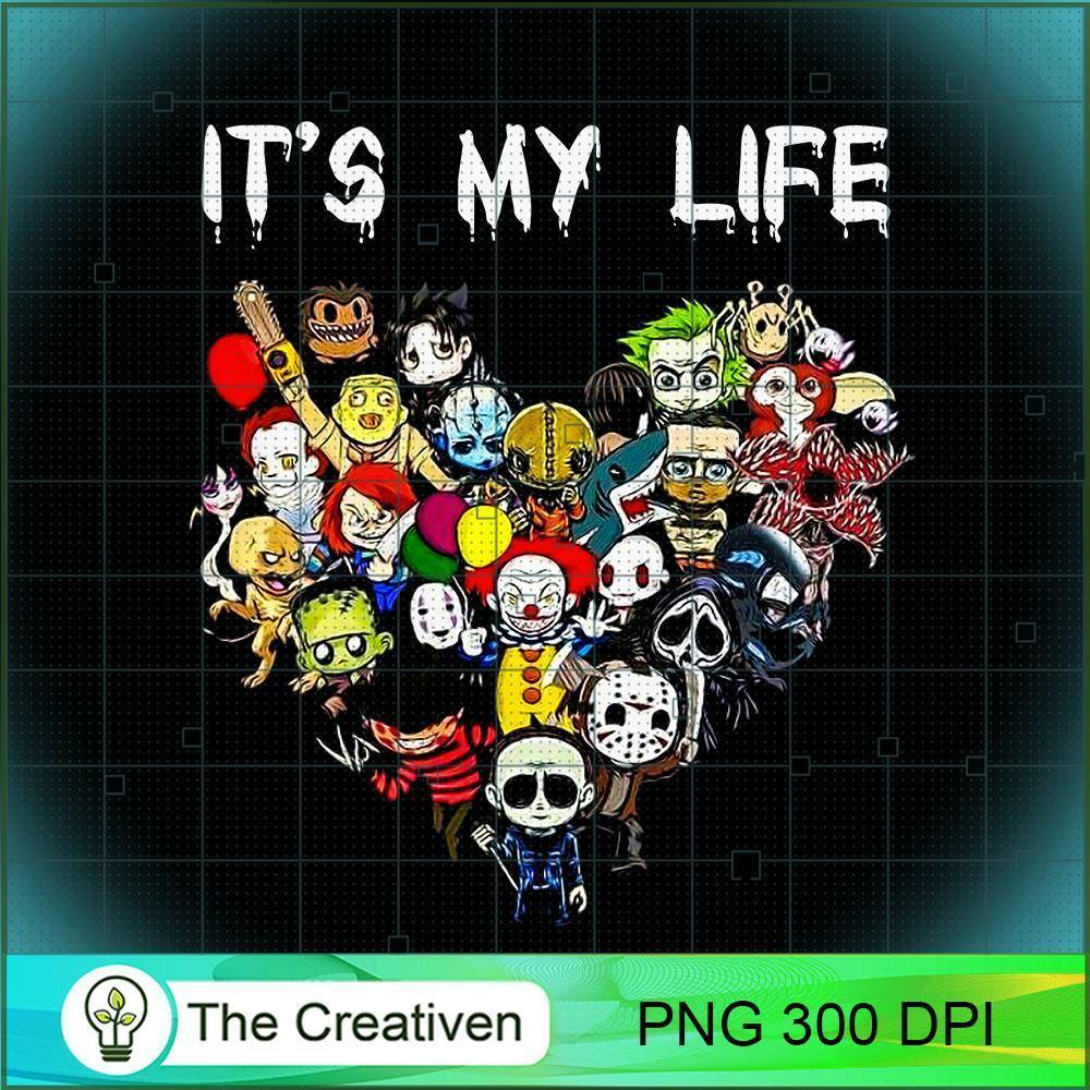 It's My Life Lover Horror PNG, Halloween PNG, Horror PNG 1 It's My Life Lover Horror PNG, Halloween PNG, Horror PNG