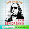 Drinking Like Ben Drankin SVG Cut File for Cricut & Silhouette 3 59 copy 20