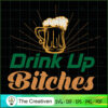 Drink Up Bitches SVG Cut File for Cricut & Silhouette 3 58 copy 19