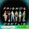 Friends Dont Lie PNG, Friends PNG, Trending PNG 2 126 copy 4