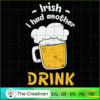I Had Another Drink St. Patr SVG Cut File for Cricut