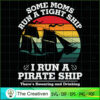 I Run a Pirate Ship Swear an SVG Cut File for Cricut